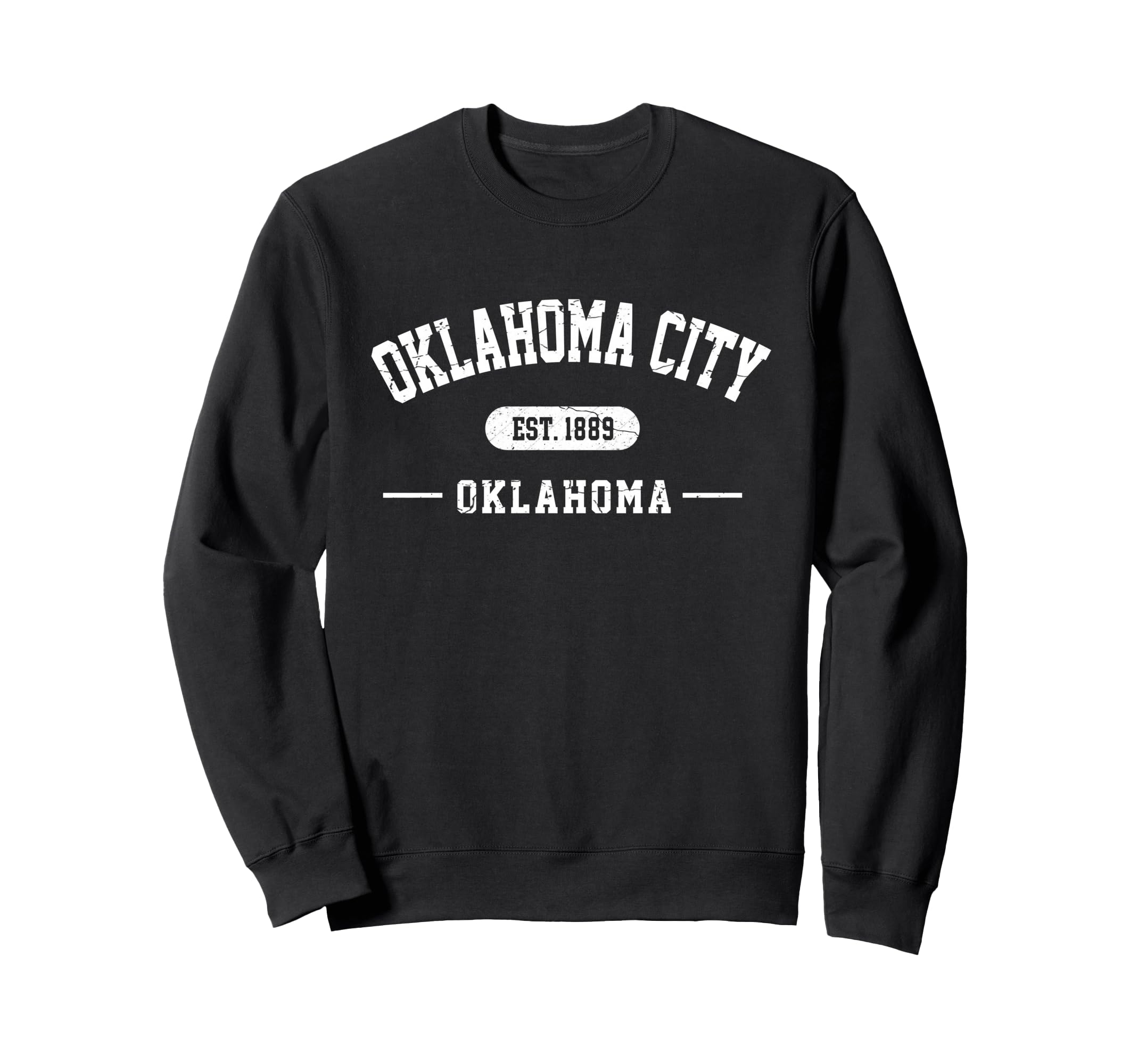Oklahoma City Oklahoma Est 1889 Sweatshirt - Aesthetic Graphic Men Women - T-Shirt, Sweatshirt, Hoodie