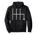 Car Guy Gift 6 Speed Manual Hoodie - Streetwear Style Men Women - T-Shirt, Sweatshirt, Hoodie