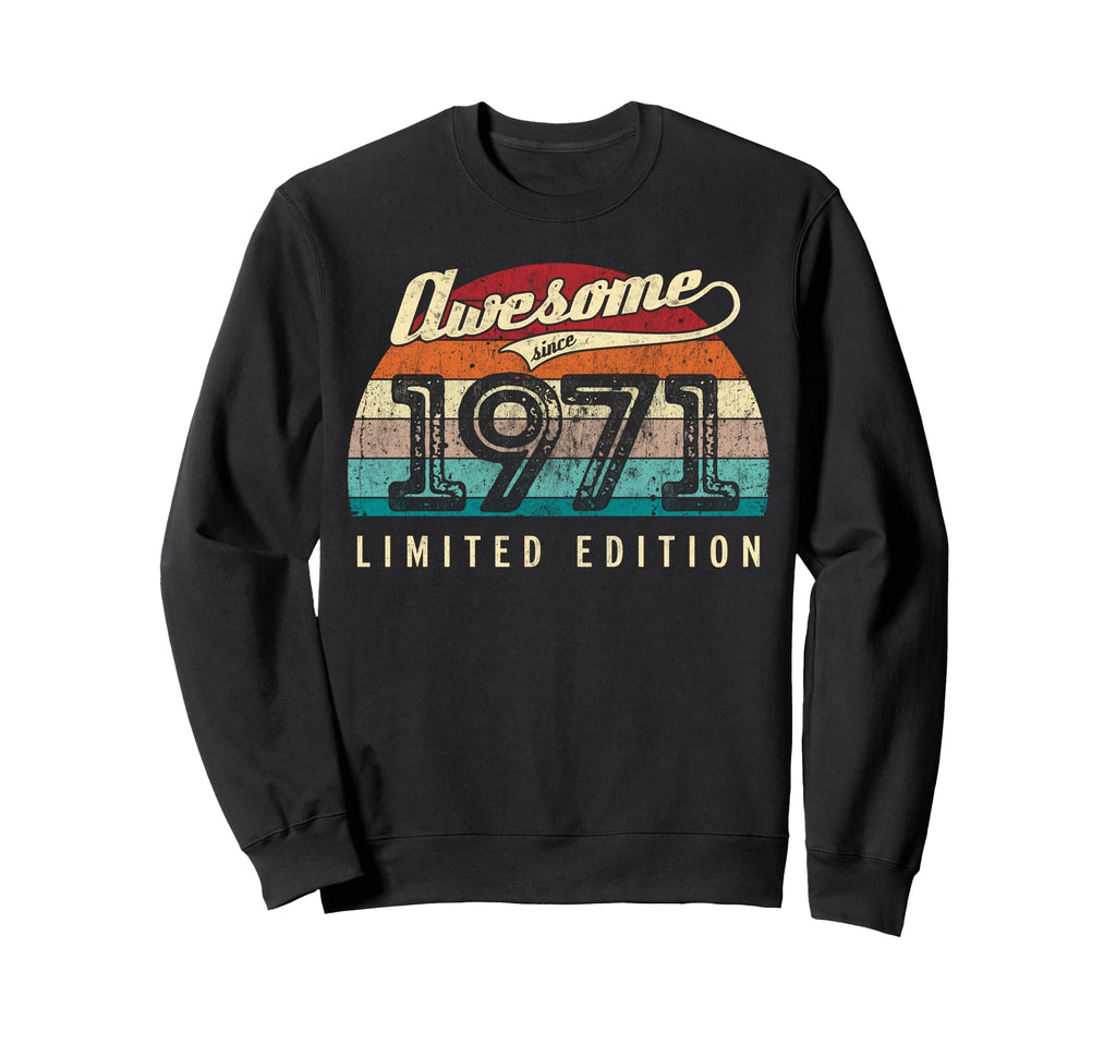 Awesome Since 1971 55Th Birthday Sweatshirt - Novelty Apparel Unisex - T-Shirt, Sweatshirt, Hoodie