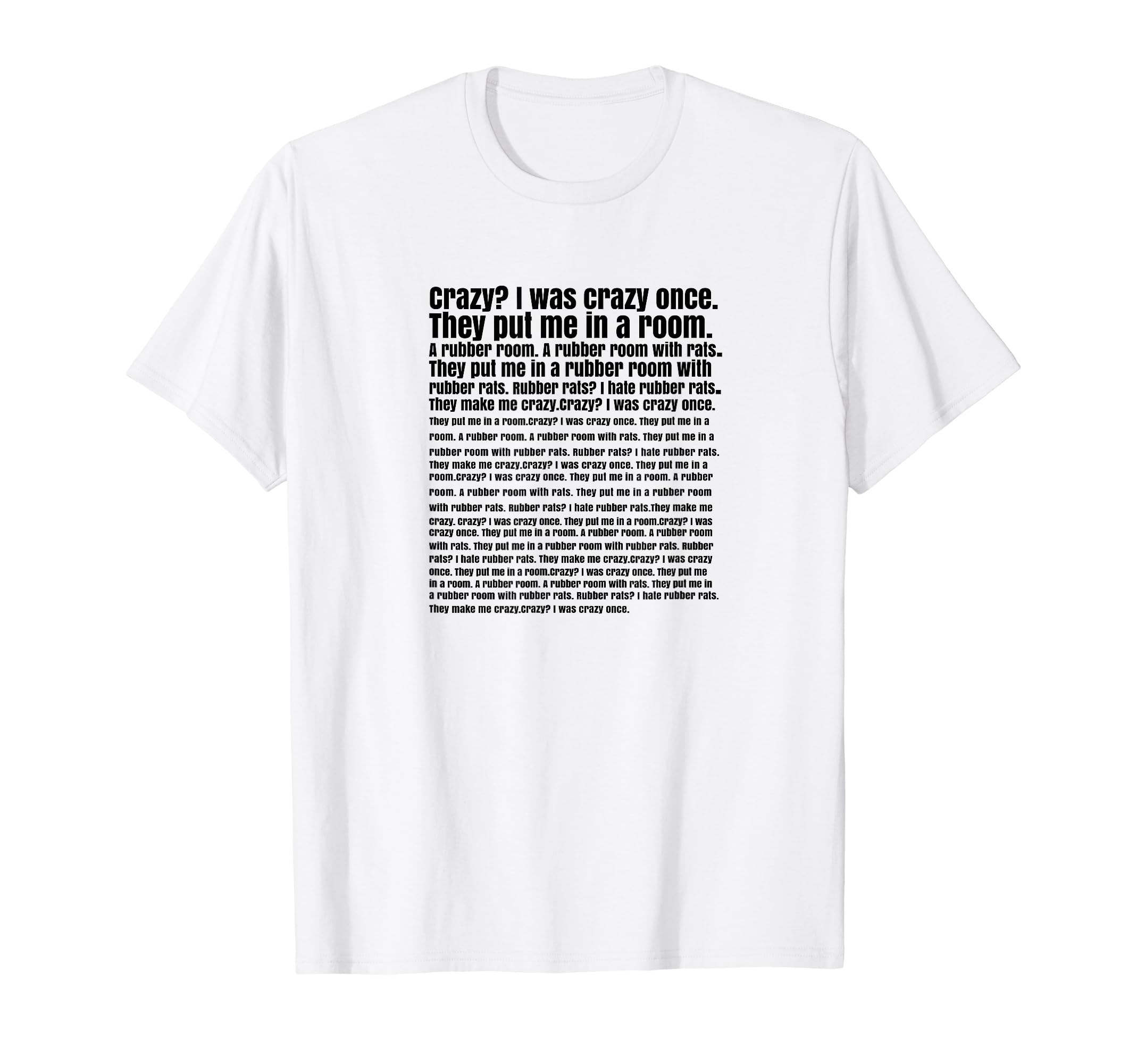 Crazy I Was Crazy Once Mental Health T-Shirt - Novelty Apparel for Adults - T-Shirt, Sweatshirt, Hoodie