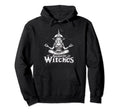 Namaste Witches Funny Witch Meditation Hoodie - Unique Graphic for Adults - T-Shirt, Sweatshirt, Hoodie