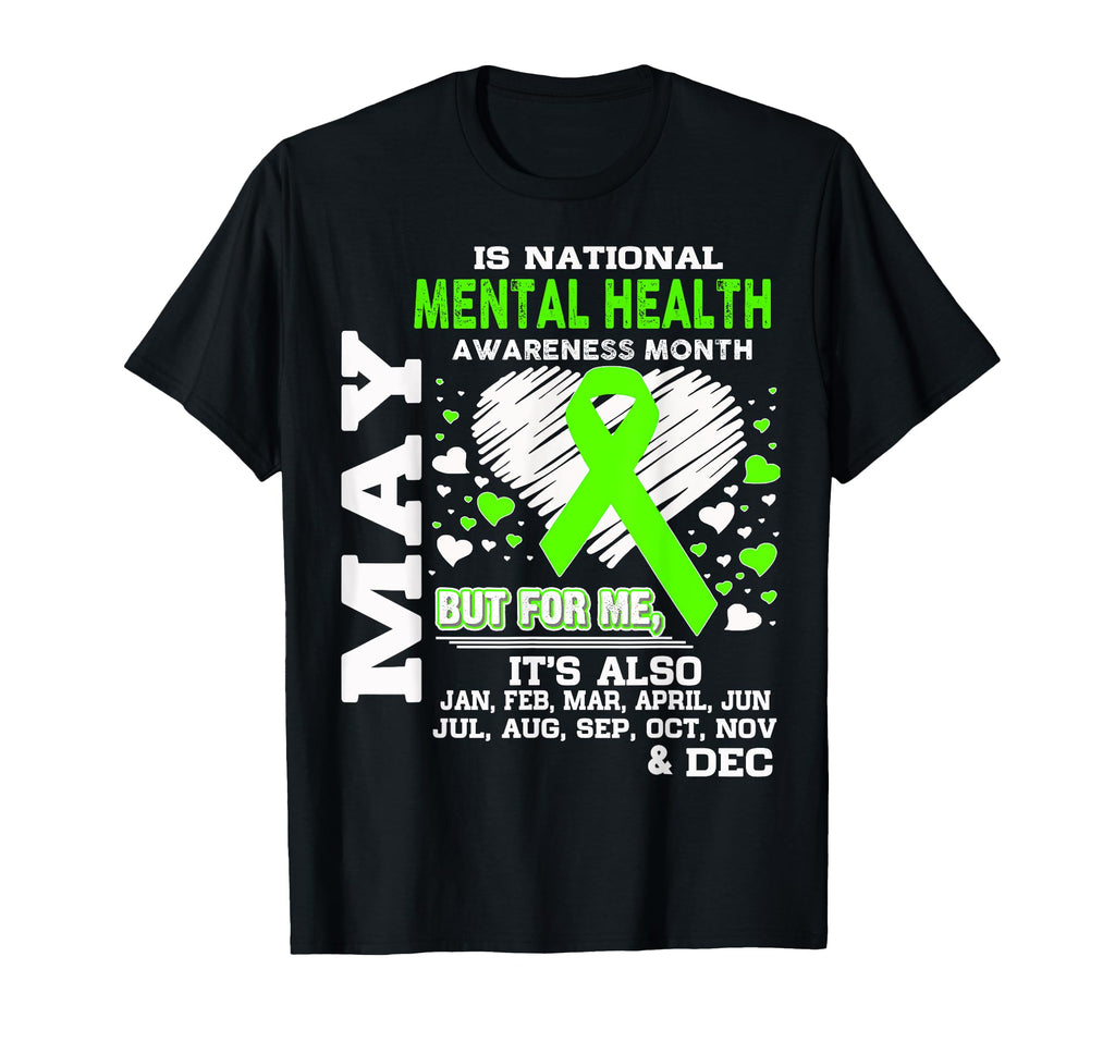 May Is Mental Health Awareness Month T-Shirt - Custom Art Print Men Women - T-Shirt, Sweatshirt, Hoodie