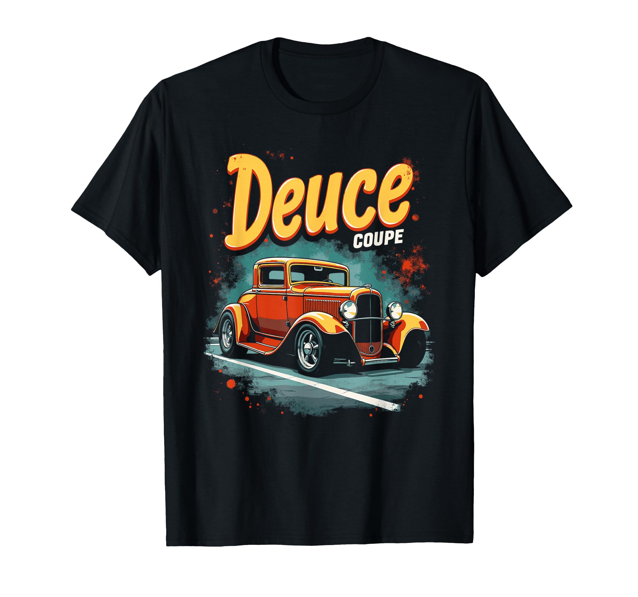 Car 32 Deuce Coupe Hot Rod T-Shirt - Novelty Apparel for Adults - T-Shirt, Sweatshirt, Hoodie