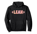 My First Name Is Leah Eighties Personalized Hoodie - Unique Graphic Unisex - T-Shirt, Sweatshirt, Hoodie