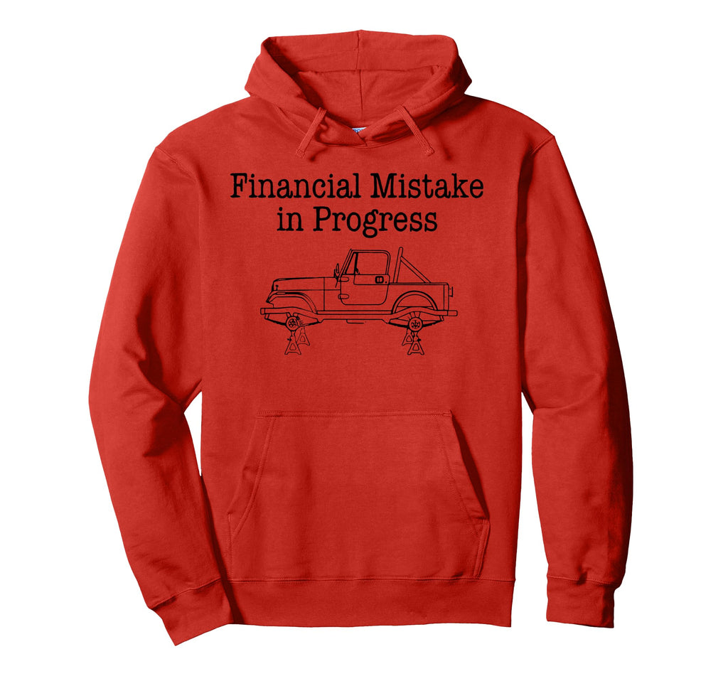 Financial Mistake Progress Funny Car Lover Hoodie - Unique Graphic Unisex - T-Shirt, Sweatshirt, Hoodie