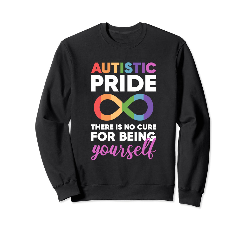 Autistic Pride Day Autism Sweatshirt - Streetwear Style Men Women - T-Shirt, Sweatshirt, Hoodie