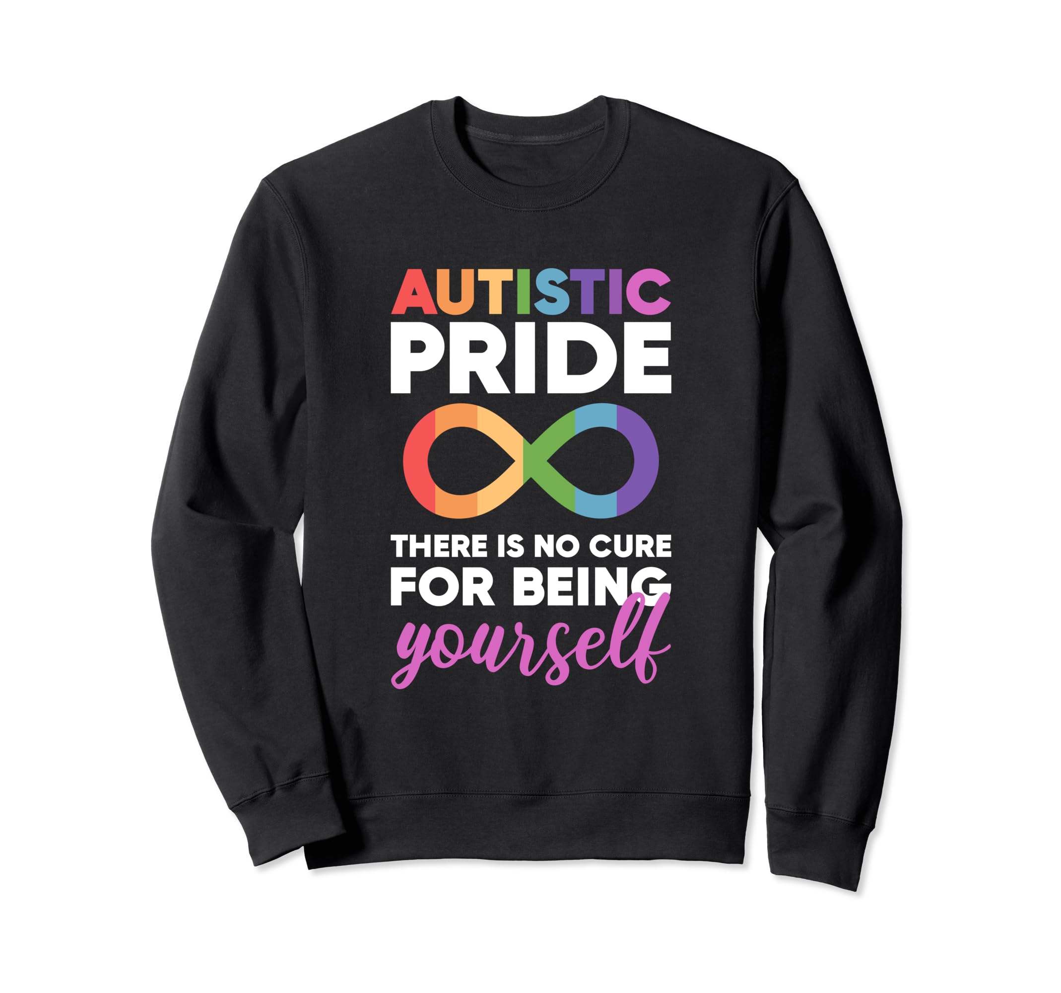 Autistic Pride Day Autism Sweatshirt - Streetwear Style Men Women - T-Shirt, Sweatshirt, Hoodie