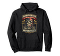 Motorcycle Biker Introverted But Hoodie - Graphic Print Unisex - T-Shirt, Sweatshirt, Hoodie