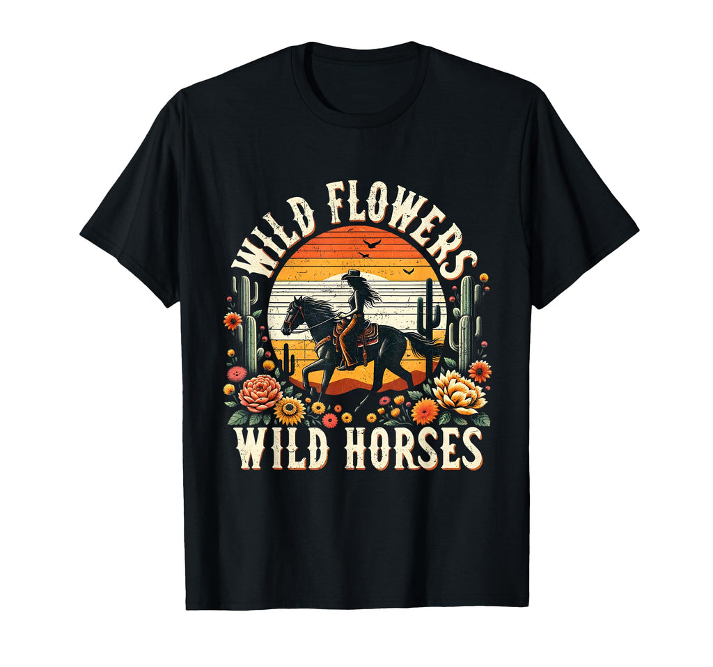Wild Flowers Horses Western Cowgirl T-Shirt - Streetwear Style for Adults - T-Shirt, Sweatshirt, Hoodie