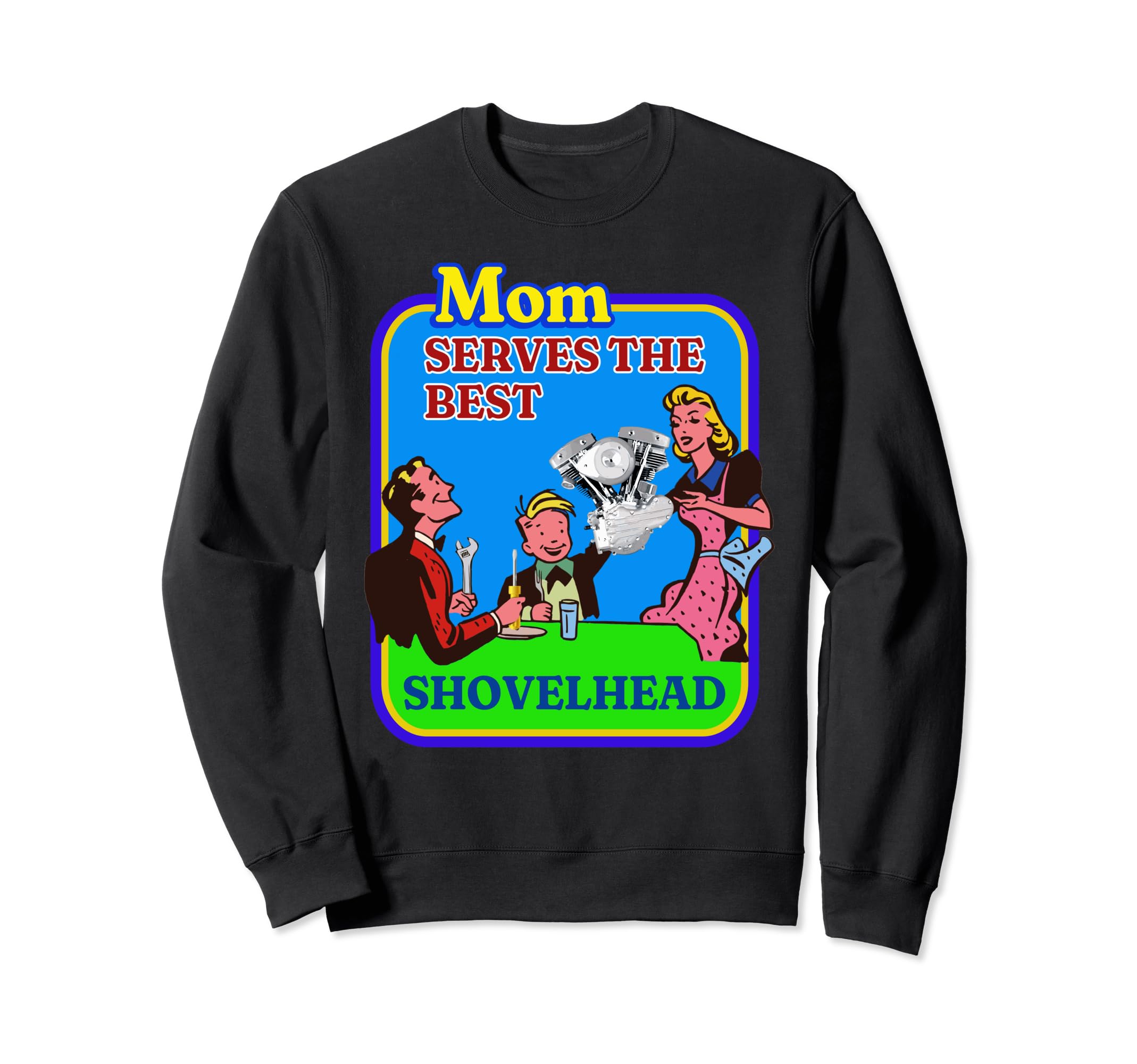 Mom Serves Best Hd Shovelhead Sweatshirt - Casual Everyday Wear for Adults - T-Shirt, Sweatshirt, Hoodie