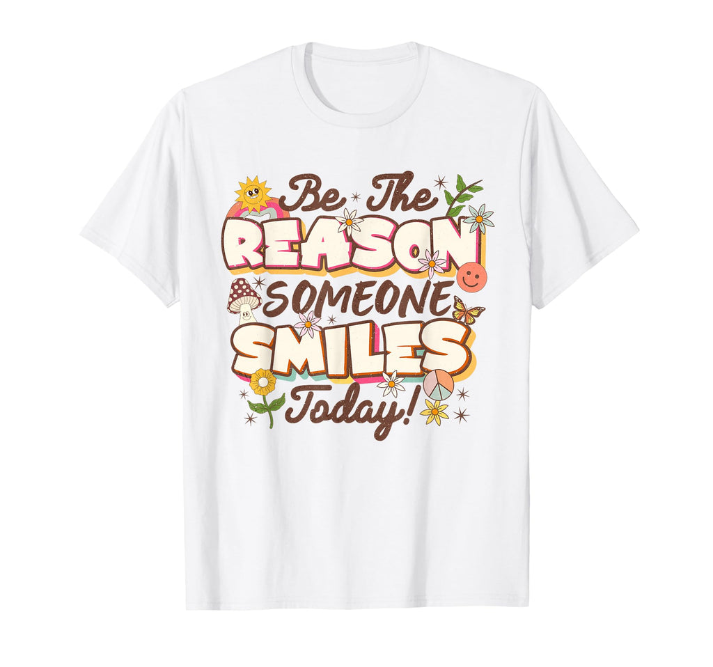 Be Reason Someone Smiles Today Mental T-Shirt - Graphic Print Men Women - T-Shirt, Sweatshirt, Hoodie