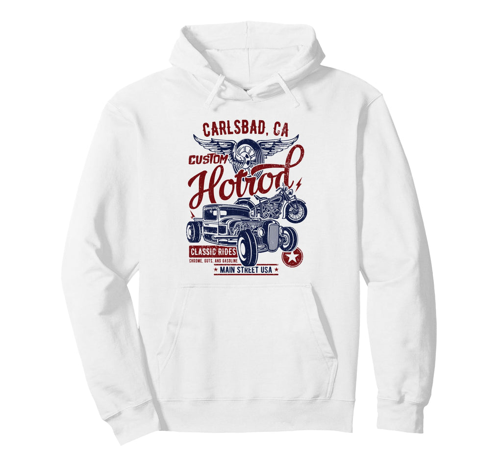 Carlsbad Ca Hotrod Car Motorcycle Hoodie - Novelty Apparel Unisex - T-Shirt, Sweatshirt, Hoodie