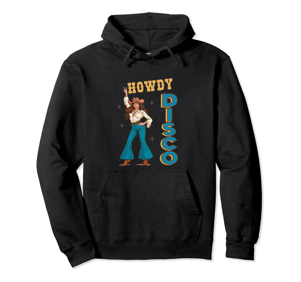 Cowgigl Howdy Disco Western Dance Hoodie - Aesthetic Graphic for Adults - T-Shirt, Sweatshirt, Hoodie
