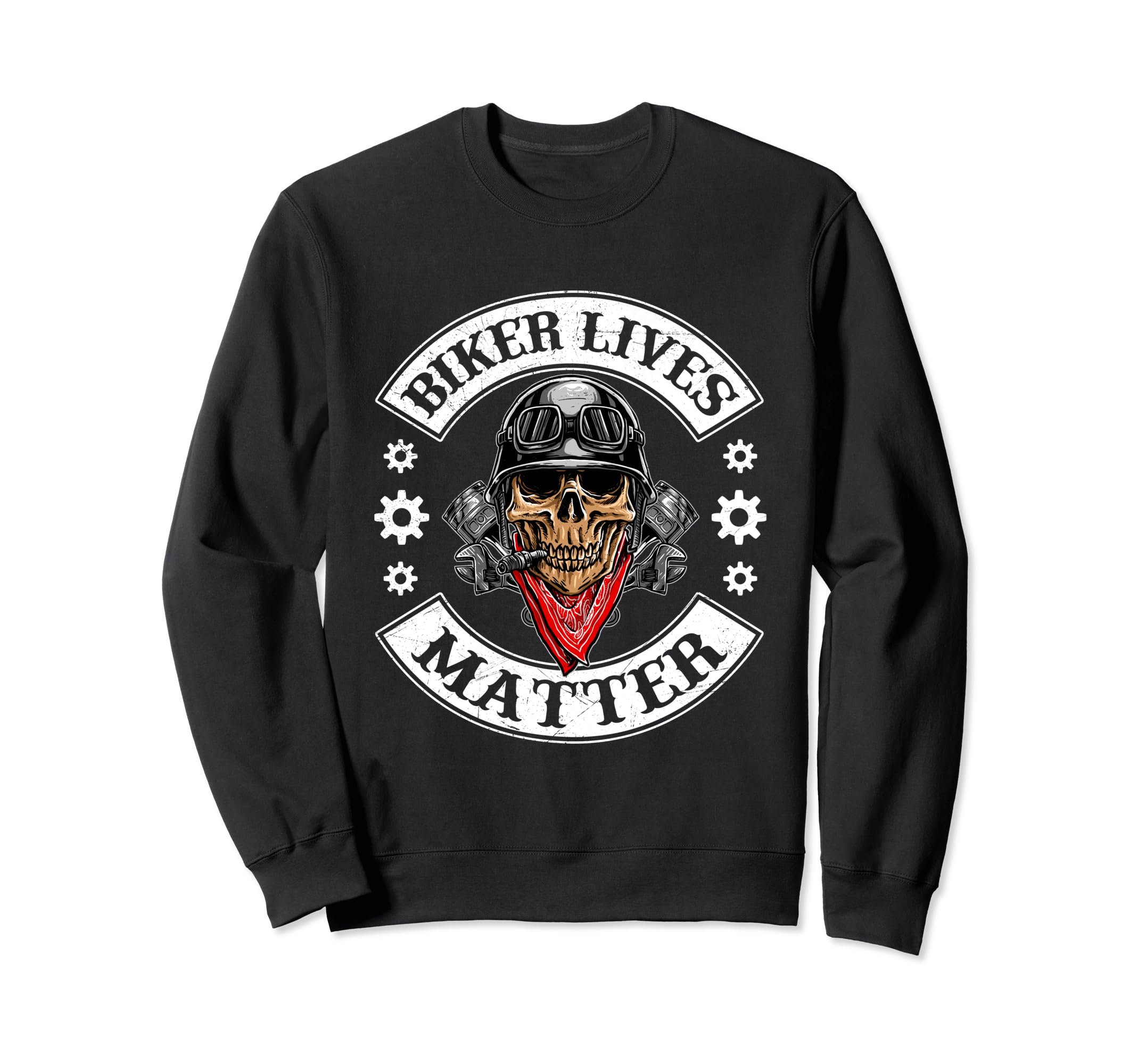 Biker Lives Matter Motorcycle Skull Sweatshirt - Fun Novelty Design Unisex - T-Shirt, Sweatshirt, Hoodie
