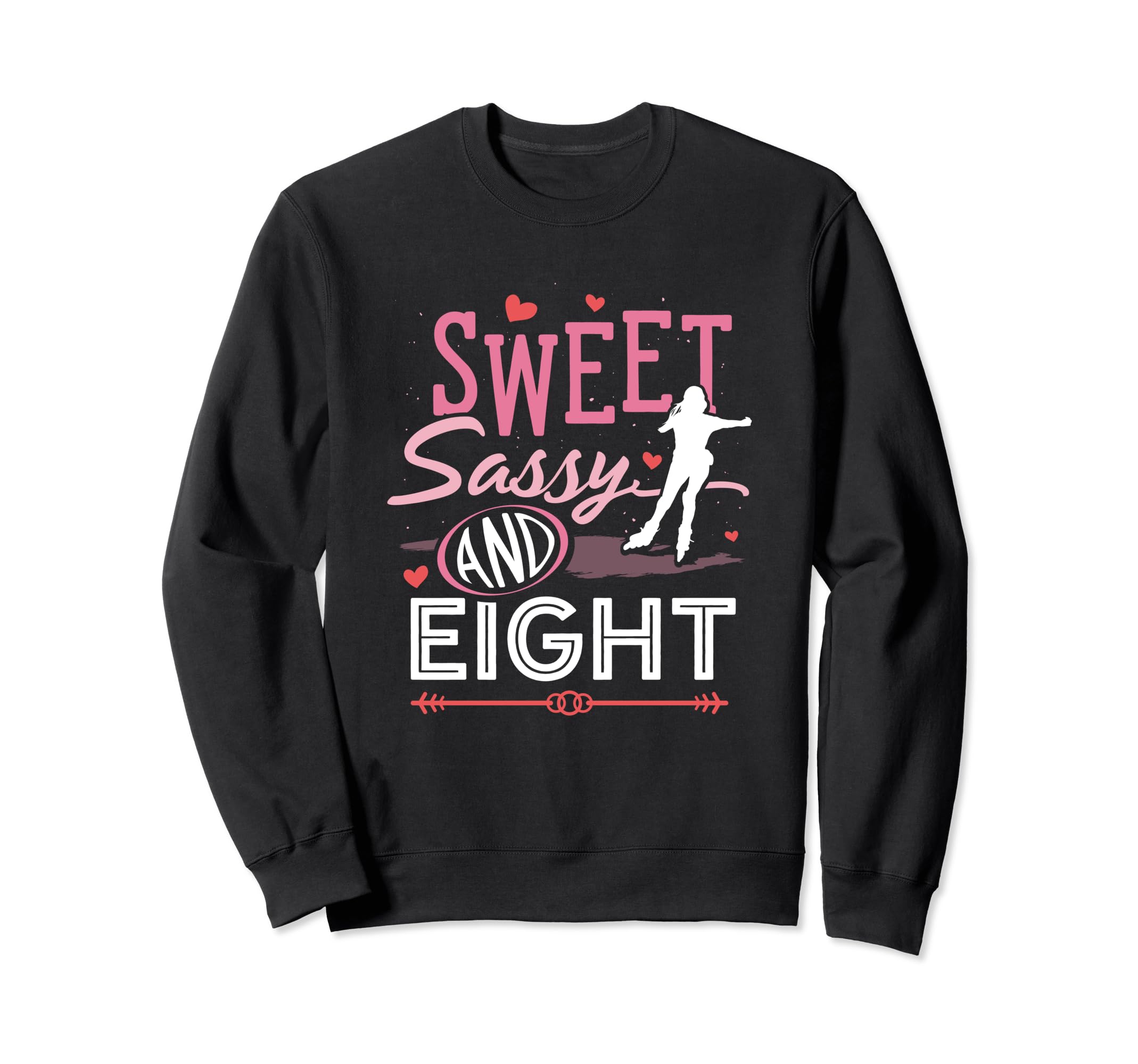 Sassy And Eight Roller Skater Roller Sweatshirt - Streetwear Style Unisex - T-Shirt, Sweatshirt, Hoodie