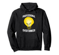 Professional Overthinker Humorous Anxiety Hoodie - Custom Art Print Unisex - T-Shirt, Sweatshirt, Hoodie