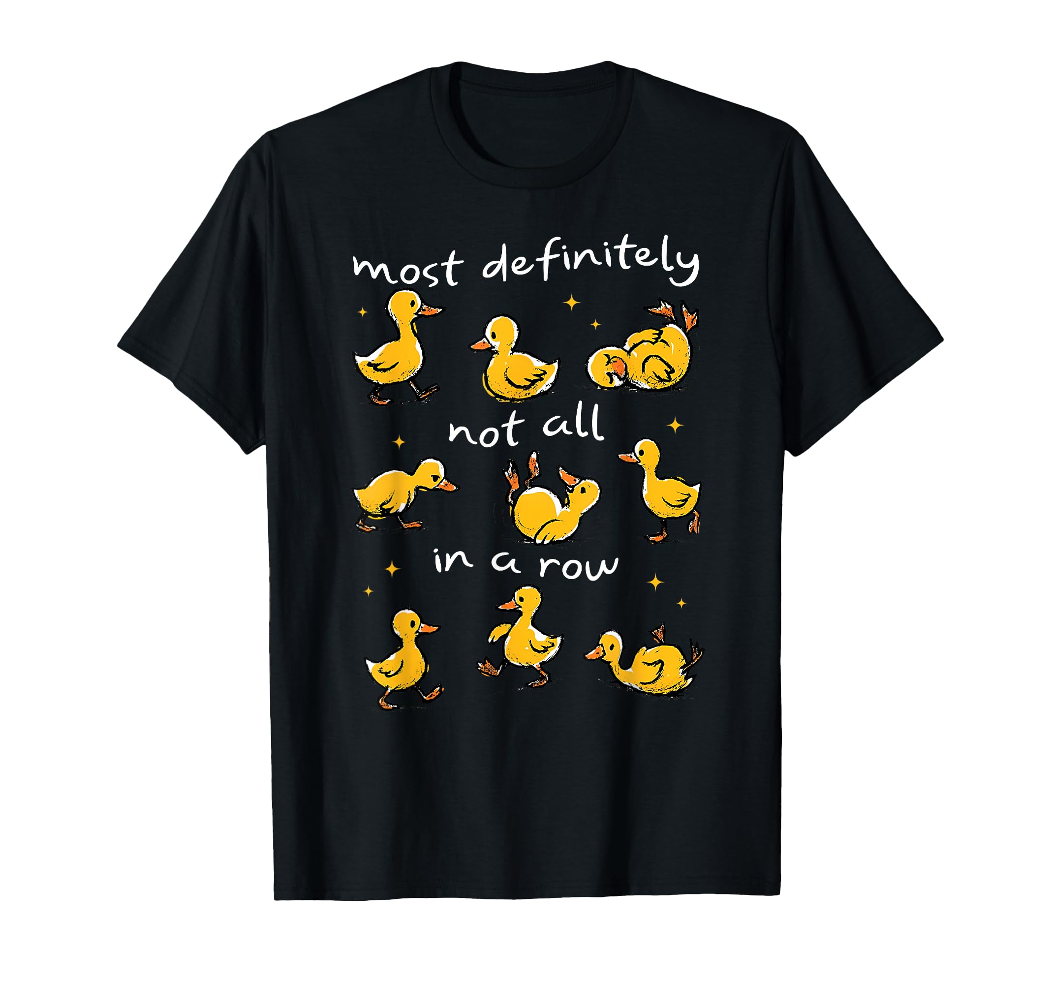 Most Definitely Not All Row Funny Duck T-Shirt - Unique Graphic Unisex - T-Shirt, Sweatshirt, Hoodie