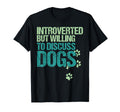 Introverted But Willing To Discuss T-Shirt - Streetwear Style for Adults - T-Shirt, Sweatshirt, Hoodie