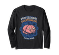 Professional Overthinker Please Hold T-Shirt - Graphic Print for Adults - T-Shirt, Sweatshirt, Hoodie
