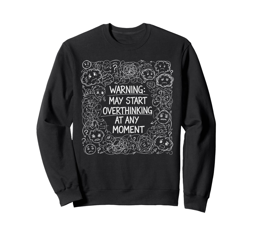 Sarcastic Introvert Warning May Start Sweatshirt - Novelty Apparel Unisex - T-Shirt, Sweatshirt, Hoodie