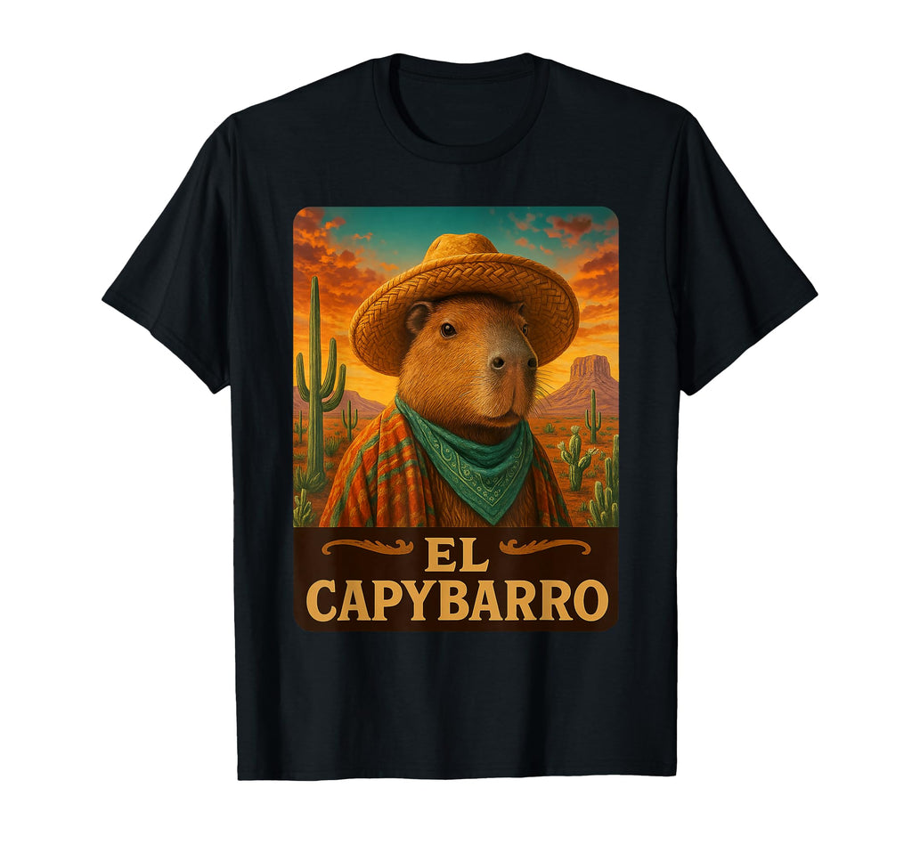 Capybara El Capybarro Wild West Cowboy T-Shirt - Streetwear Style Unisex - T-Shirt, Sweatshirt, Hoodie