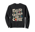 Morning Ritual Coffee Crystals Sweatshirt - Casual Everyday Wear Unisex - T-Shirt, Sweatshirt, Hoodie