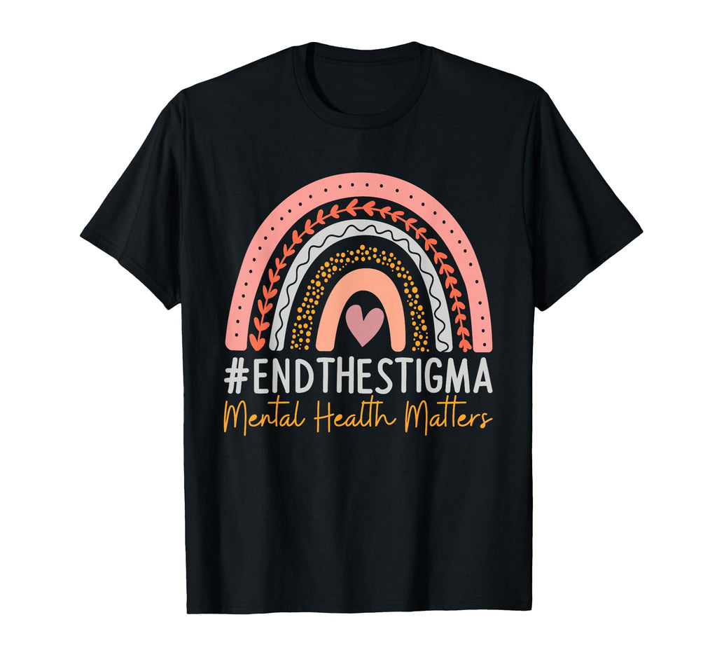 Mental Health Matters End Stigma T-Shirt - Fun Novelty Design Unisex - T-Shirt, Sweatshirt, Hoodie
