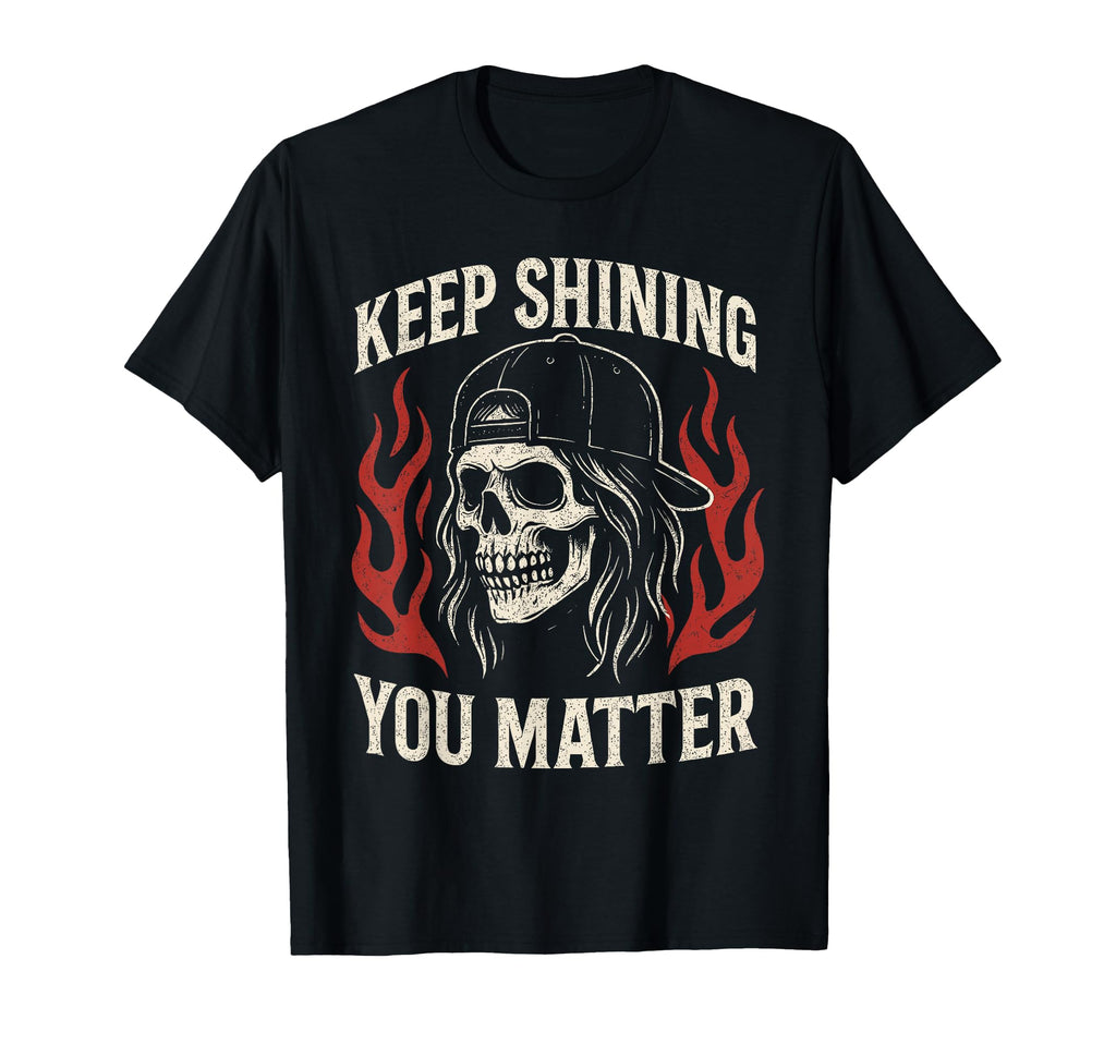 You Matter Suicide Prevention Mental T-Shirt - Novelty Apparel for Adults - T-Shirt, Sweatshirt, Hoodie