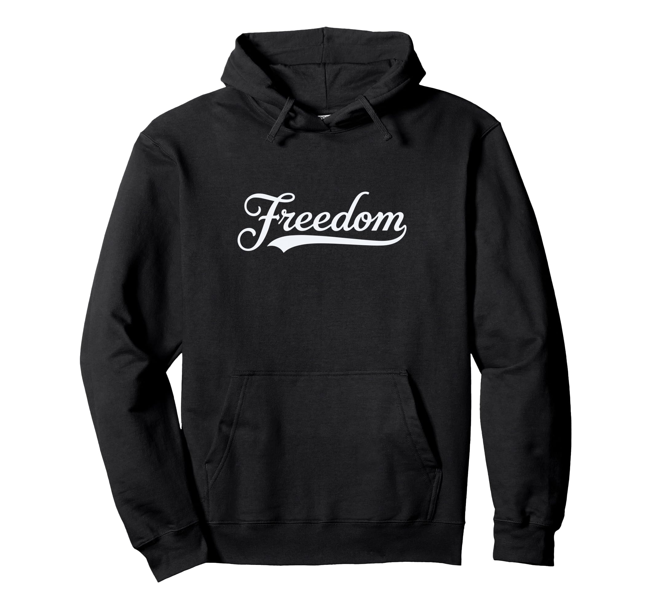 Freedom Script Cursive Minimalist Hoodie - Streetwear Style Unisex - T-Shirt, Sweatshirt, Hoodie