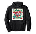 Have Berry Nice Day Strawberry Groovy Hoodie - Graphic Print Unisex - T-Shirt, Sweatshirt, Hoodie