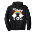 Therapy Is Self Care Mental Health Hoodie - Novelty Apparel for Adults - T-Shirt, Sweatshirt, Hoodie