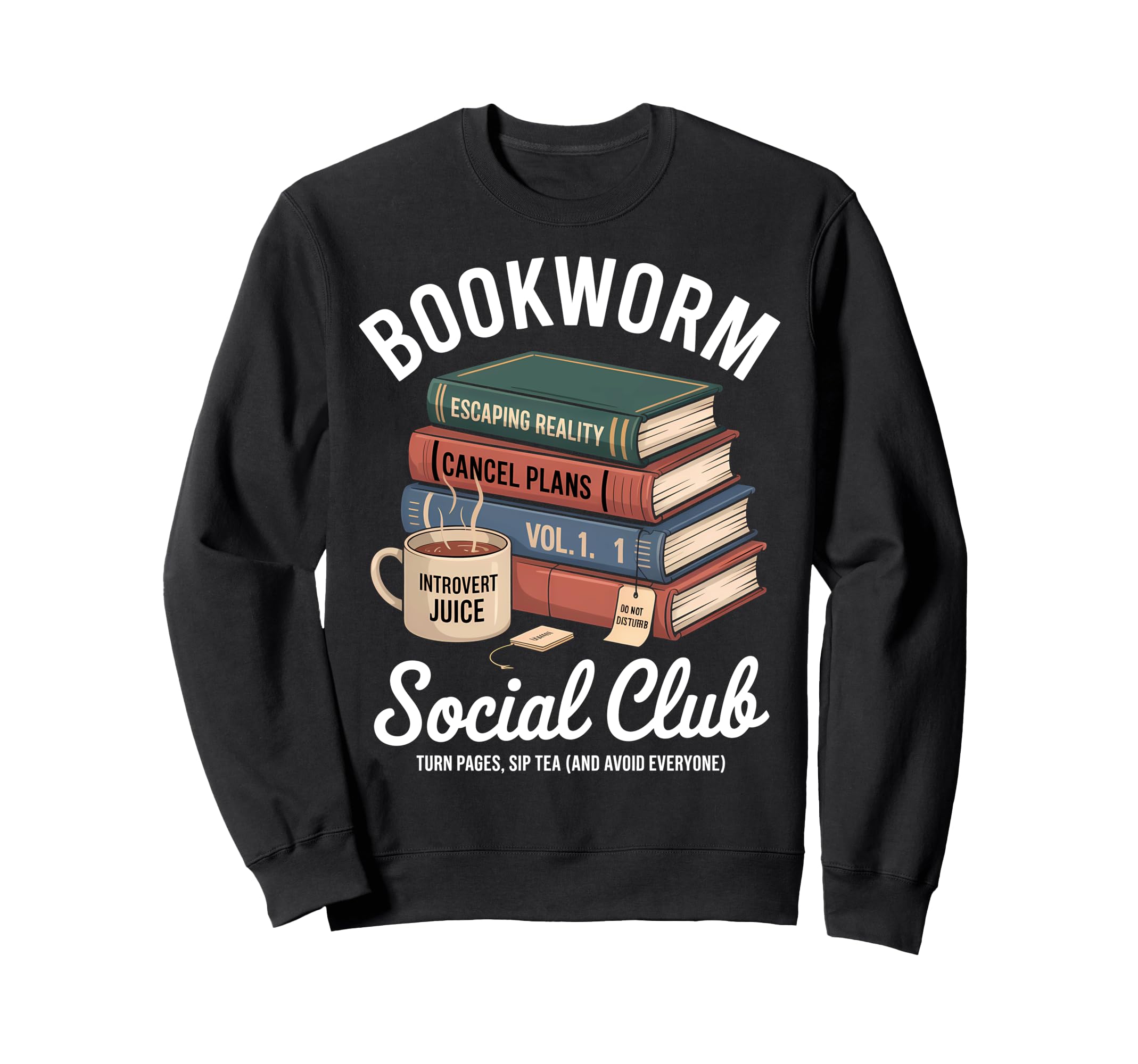 Bookworm Social Club Introvert Love Sweatshirt - Unique Graphic Men Women - T-Shirt, Sweatshirt, Hoodie