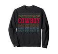 Cowboy Funny Layered Text Horse Sweatshirt - Fun Novelty Design Unisex - T-Shirt, Sweatshirt, Hoodie