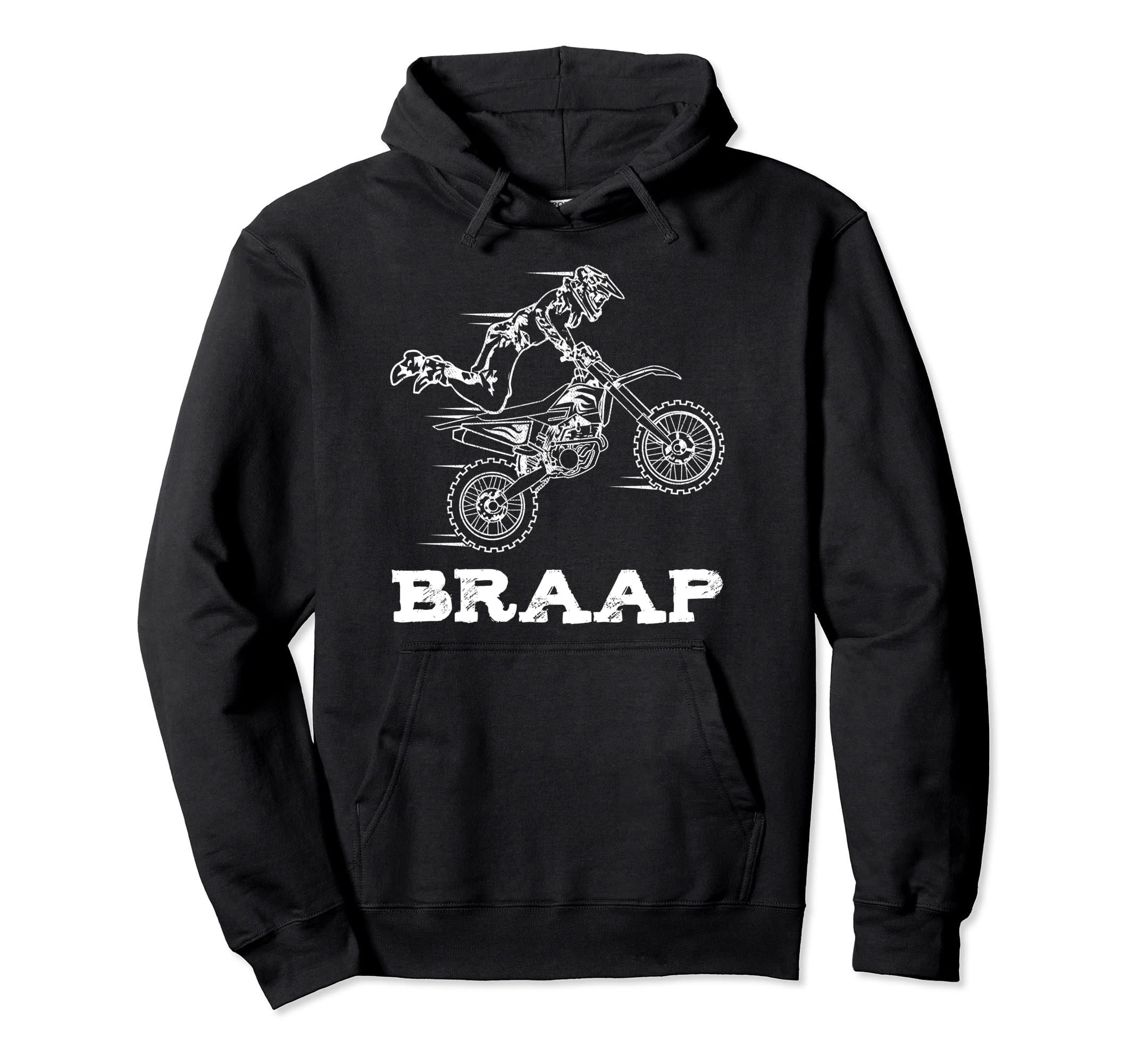 Funny Braap Motocross Dirt Bike Hoodie - Trendy Graphic Men Women - T-Shirt, Sweatshirt, Hoodie