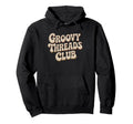 Groovy Threads Club Typography Hoodie - Novelty Apparel Men Women - T-Shirt, Sweatshirt, Hoodie