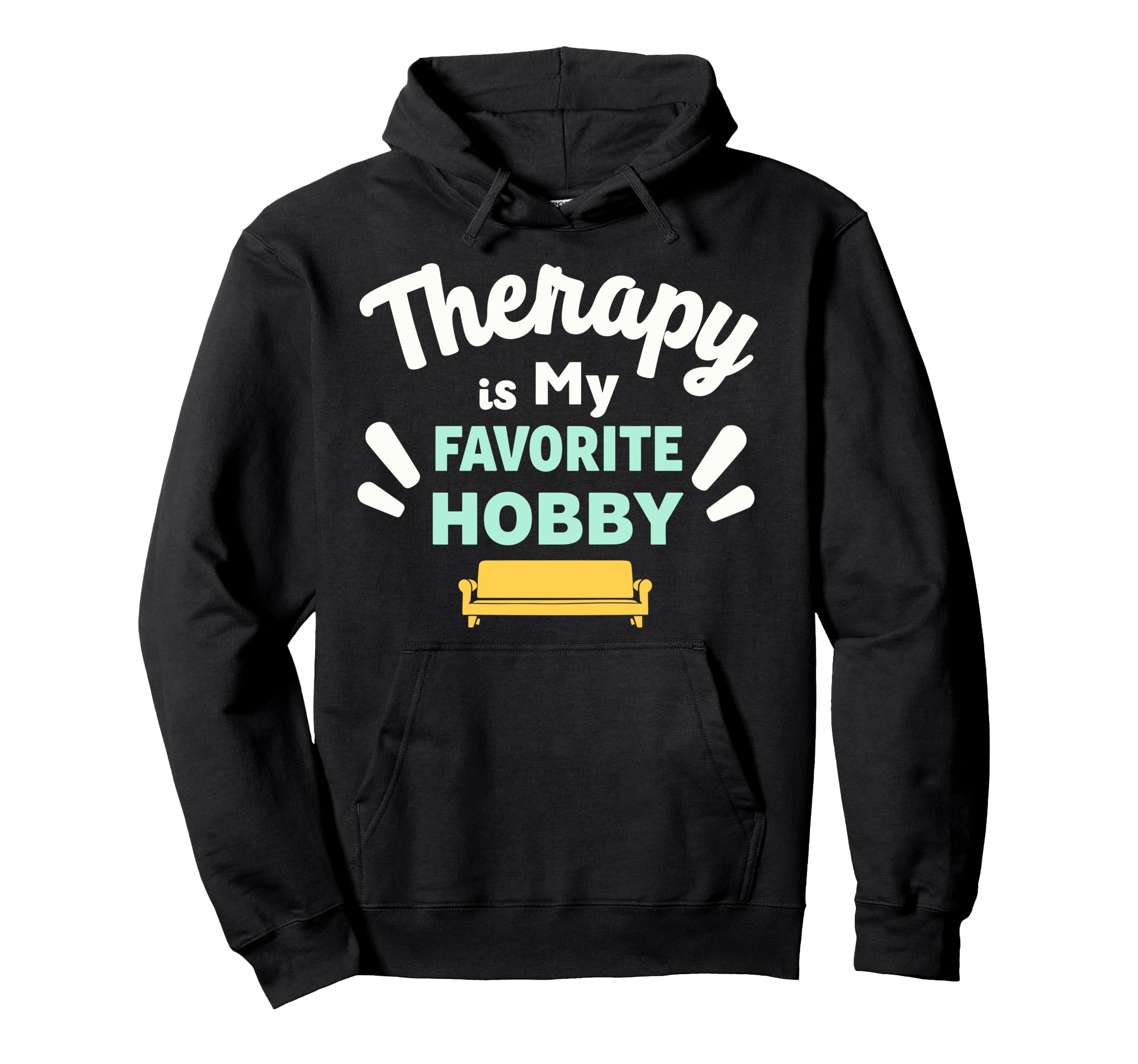 Mental Health Self Care Jokes Mental Hoodie - Graphic Print for Adults - T-Shirt, Sweatshirt, Hoodie