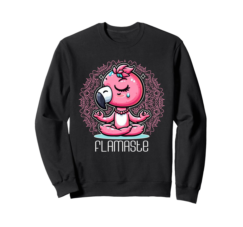 Flamaste Funny Flamingo Yoga Sweatshirt - Streetwear Style Men Women - T-Shirt, Sweatshirt, Hoodie