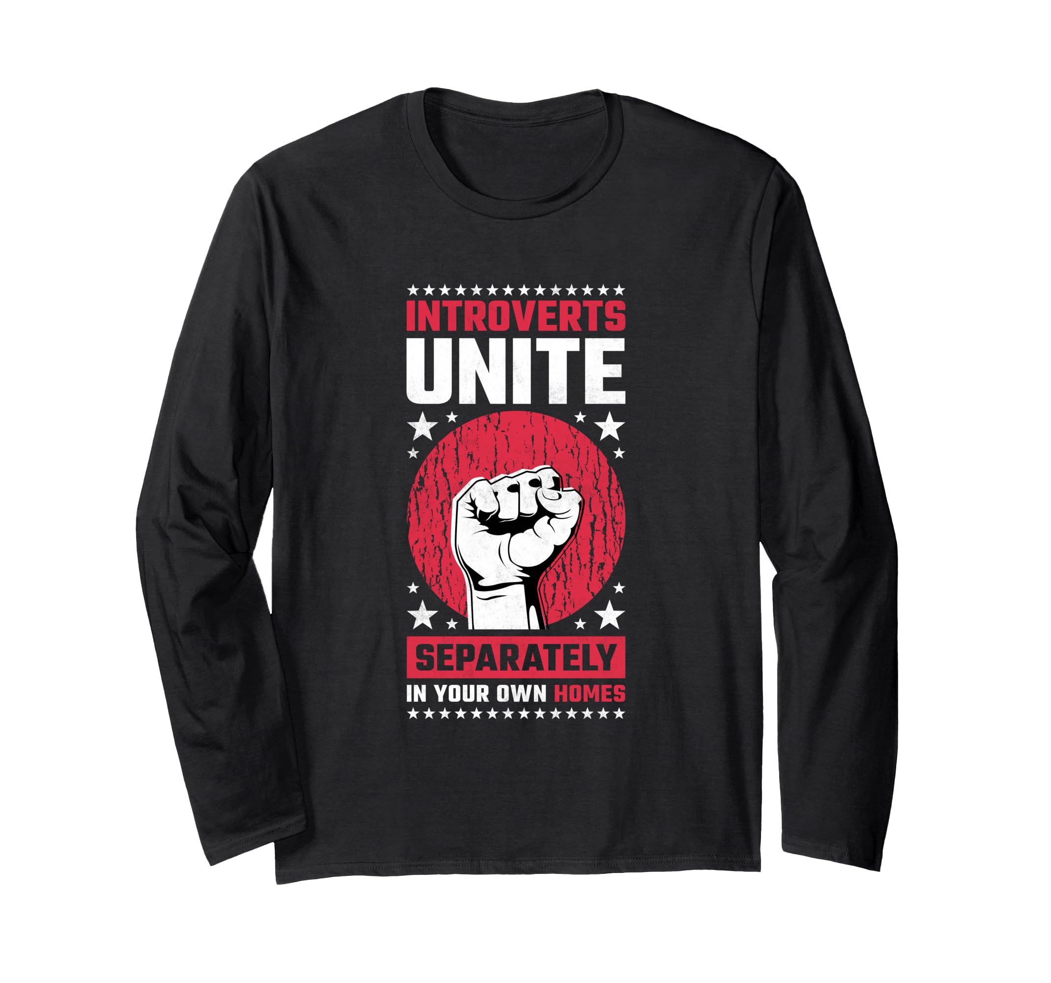 Introverts Unite Separately Your Own T-Shirt - Casual Everyday Wear Unisex - T-Shirt, Sweatshirt, Hoodie