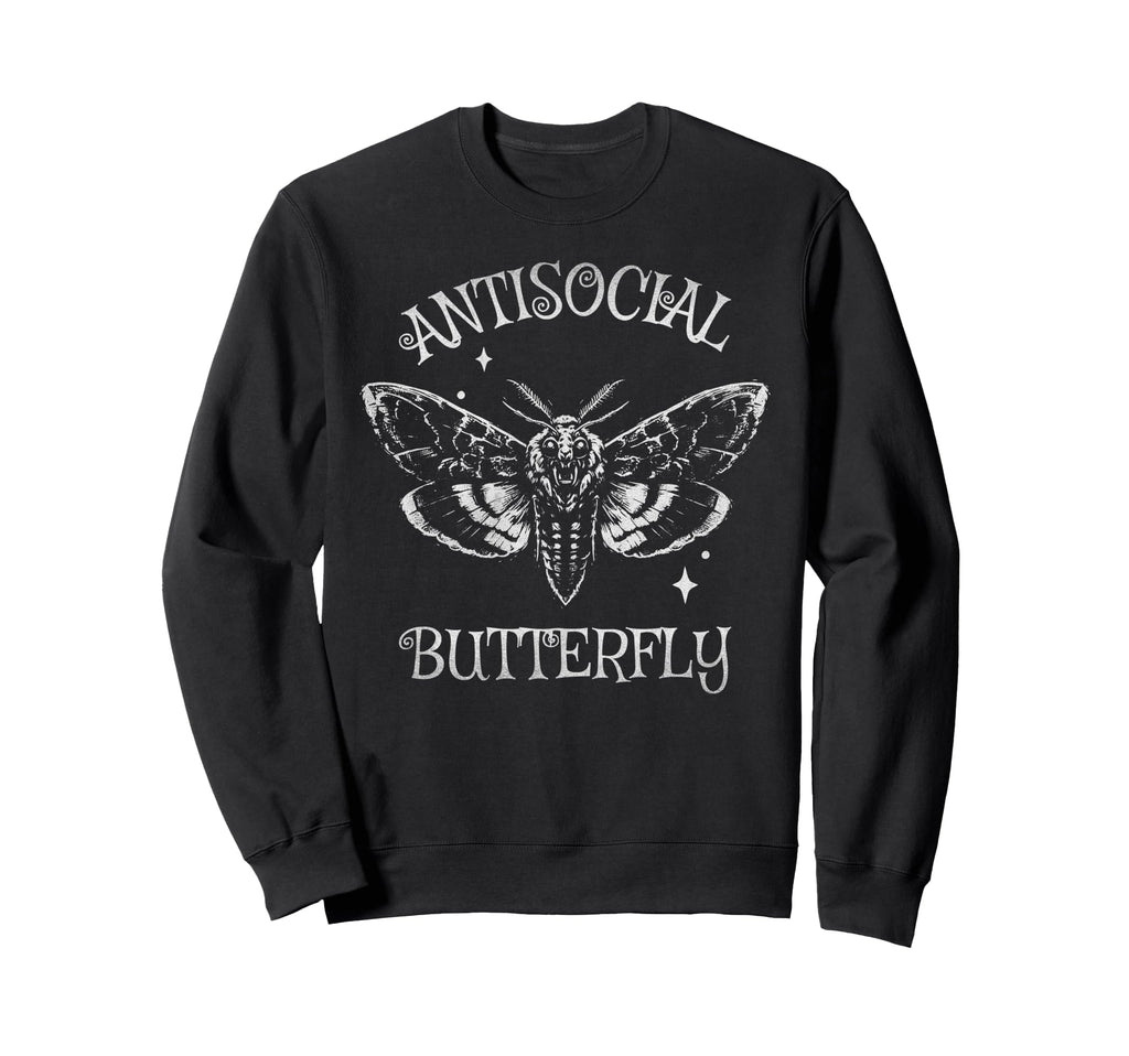 Antisocial Butterfly Funny Goth Sweatshirt - Trendy Graphic for Adults - T-Shirt, Sweatshirt, Hoodie