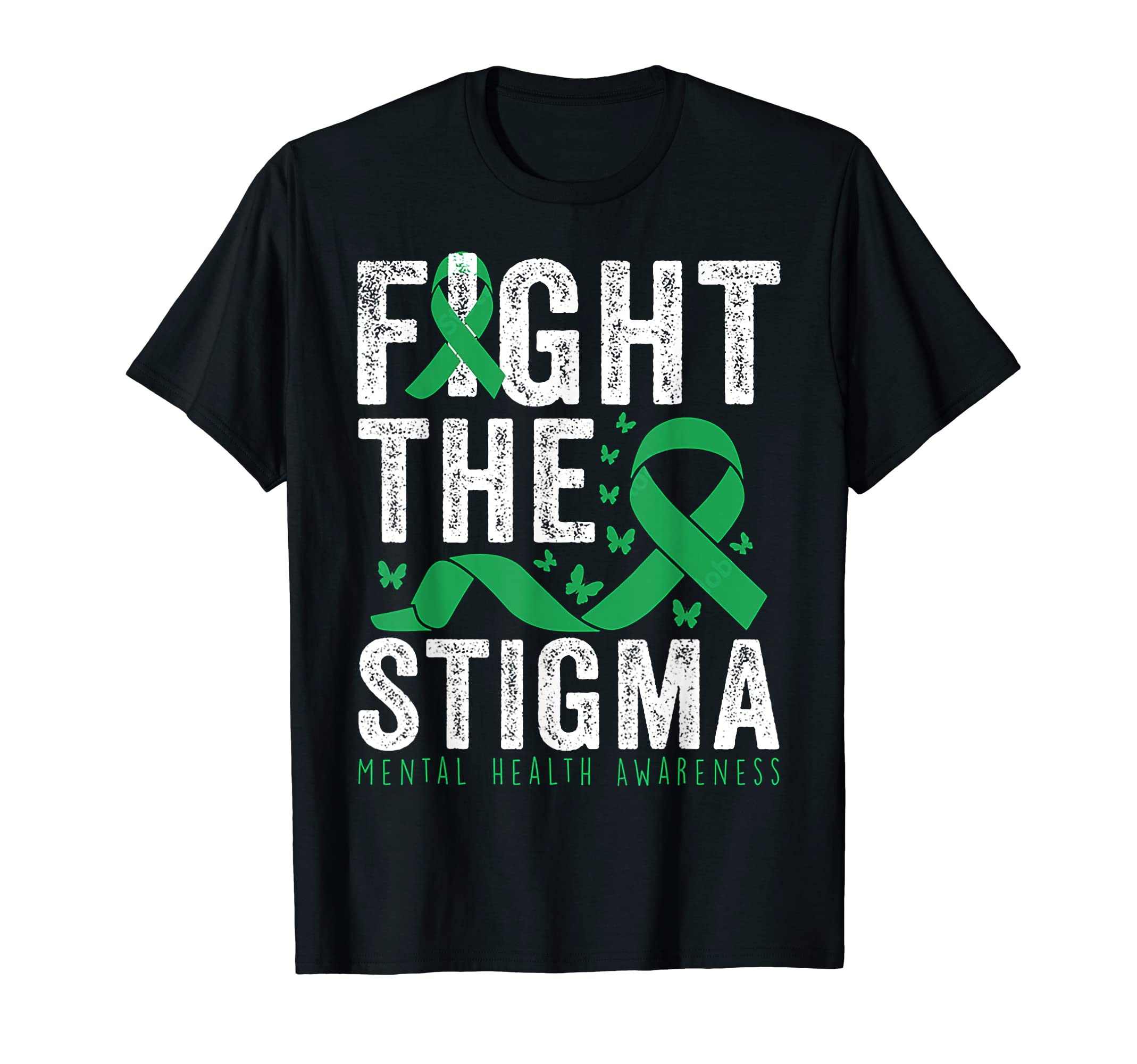 Fight Stigma Mental Health Awareness T-Shirt - Graphic Print Men Women - T-Shirt, Sweatshirt, Hoodie