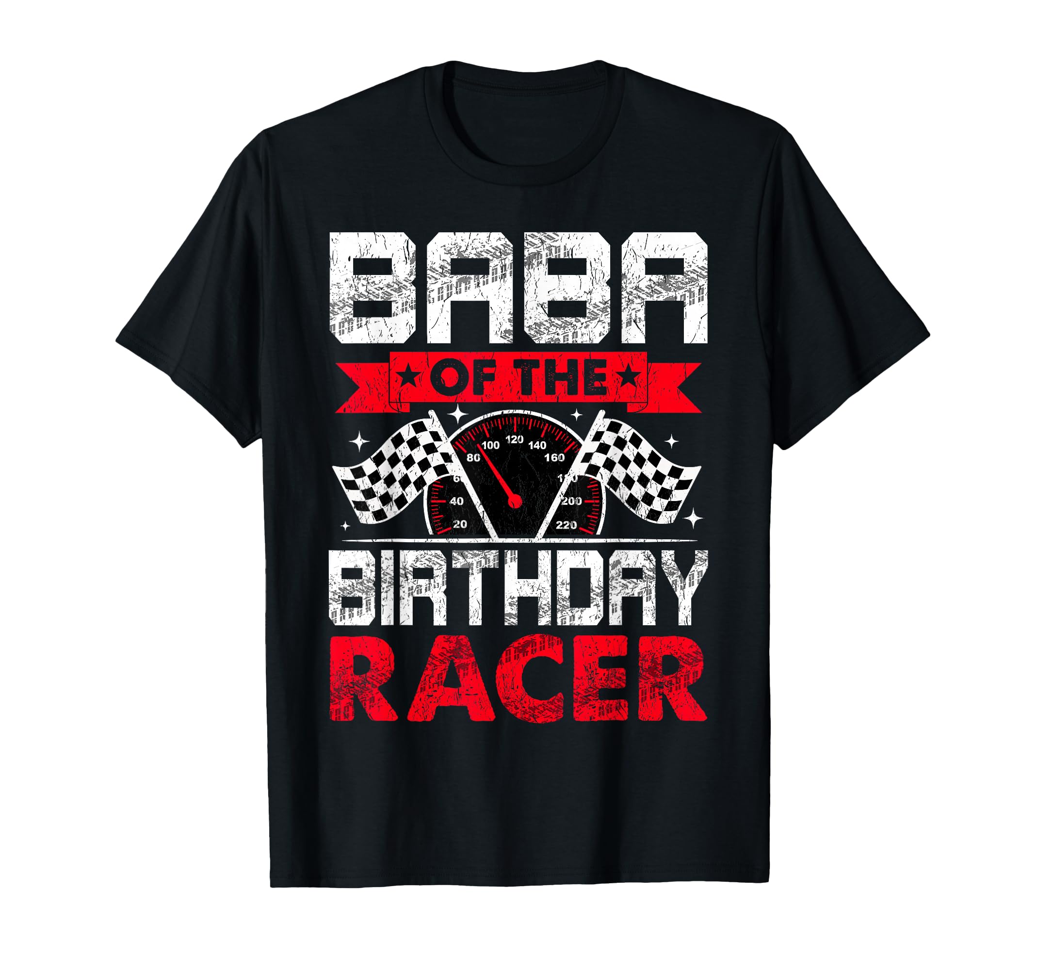 Baba Birthday Racer Bday Racing Car T-Shirt - Custom Art Print for Adults - T-Shirt, Sweatshirt, Hoodie