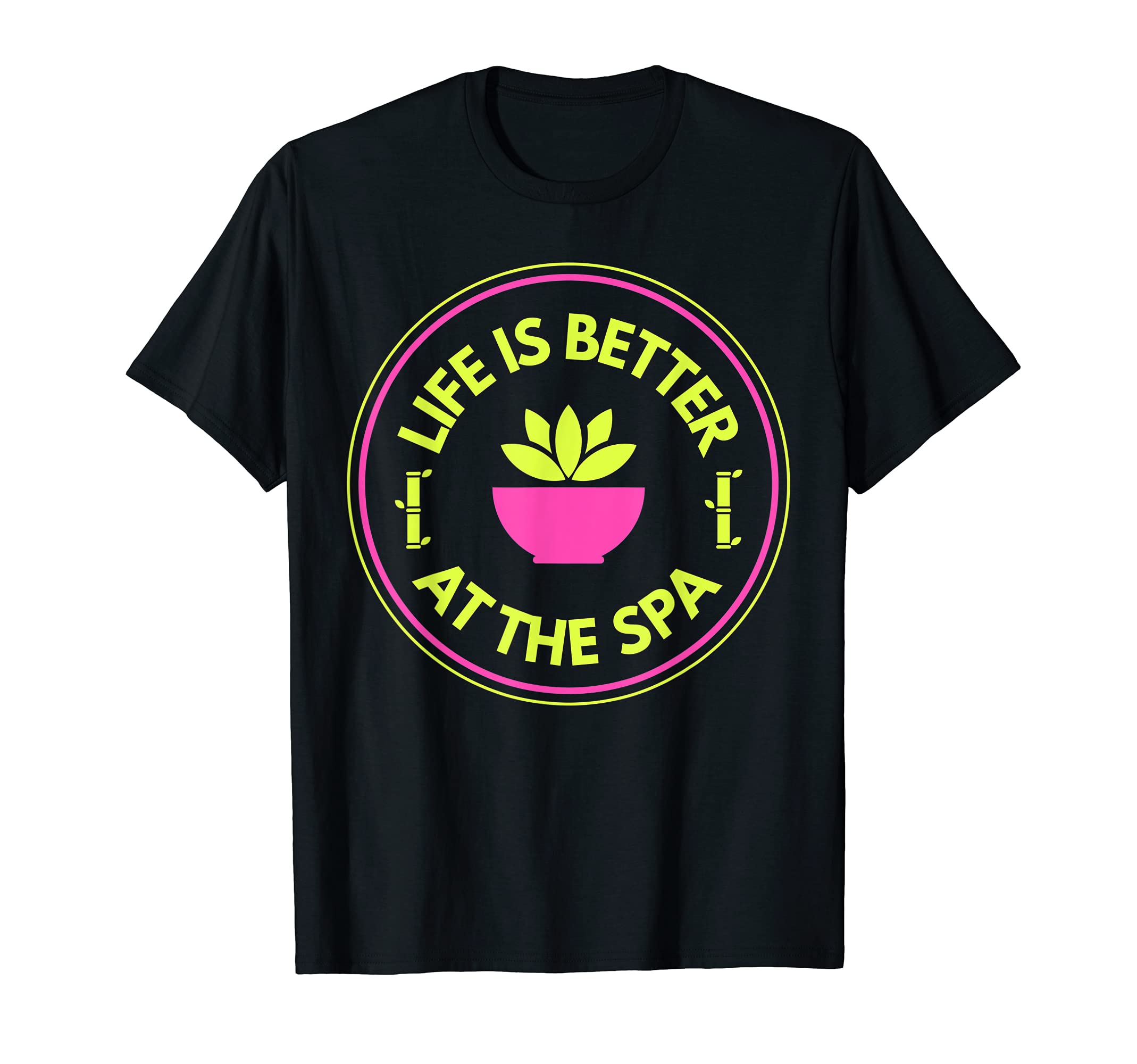 Funny Spa Life Relax Meditation Massage T-Shirt - Unique Graphic Unisex - T-Shirt, Sweatshirt, Hoodie