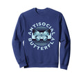 Antisocial Butterfly Funny Sweatshirt - Casual Everyday Wear for Adults - T-Shirt, Sweatshirt, Hoodie