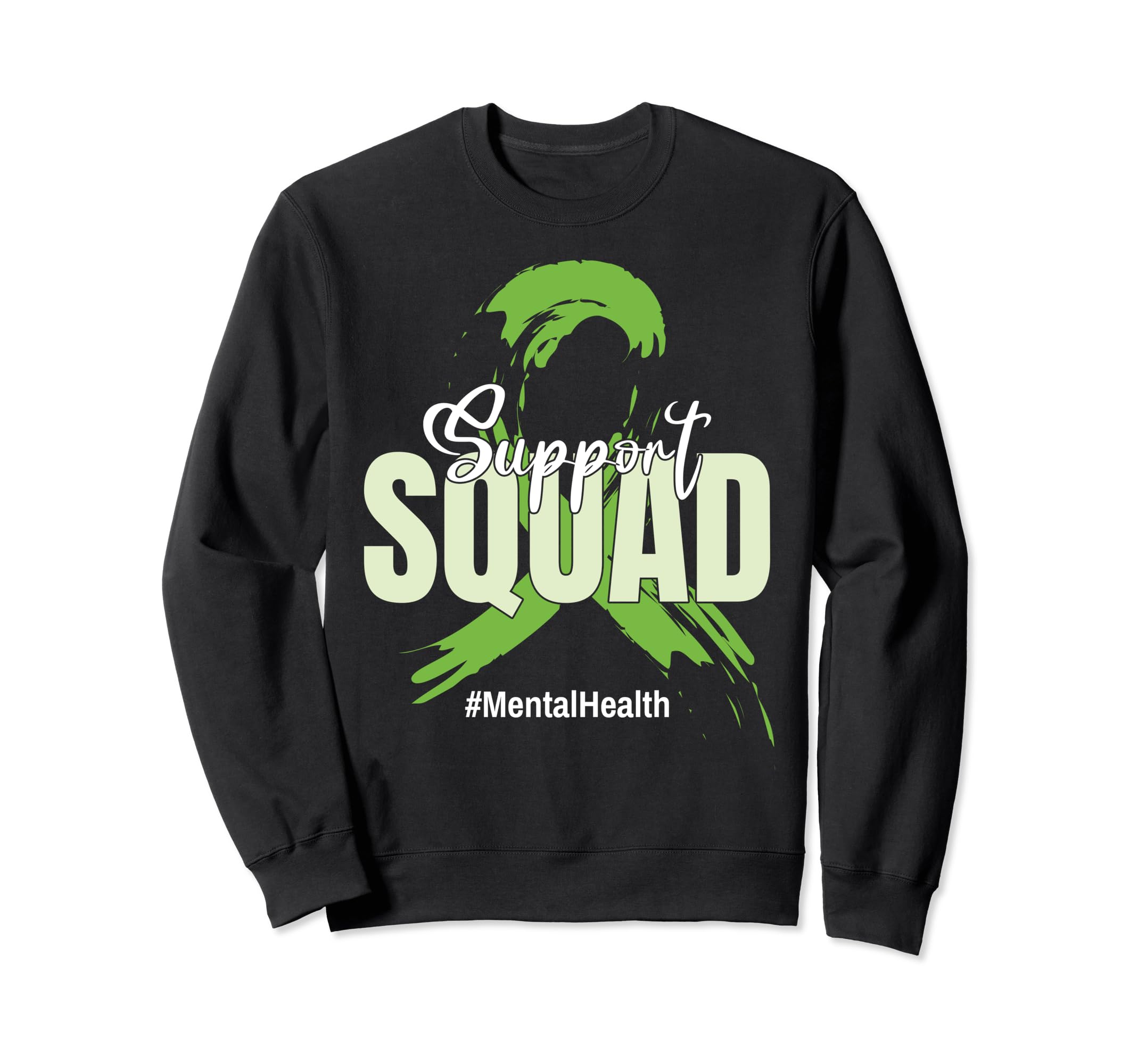 Support Squad Ribbon Mental Health Sweatshirt - Aesthetic Graphic Unisex - T-Shirt, Sweatshirt, Hoodie