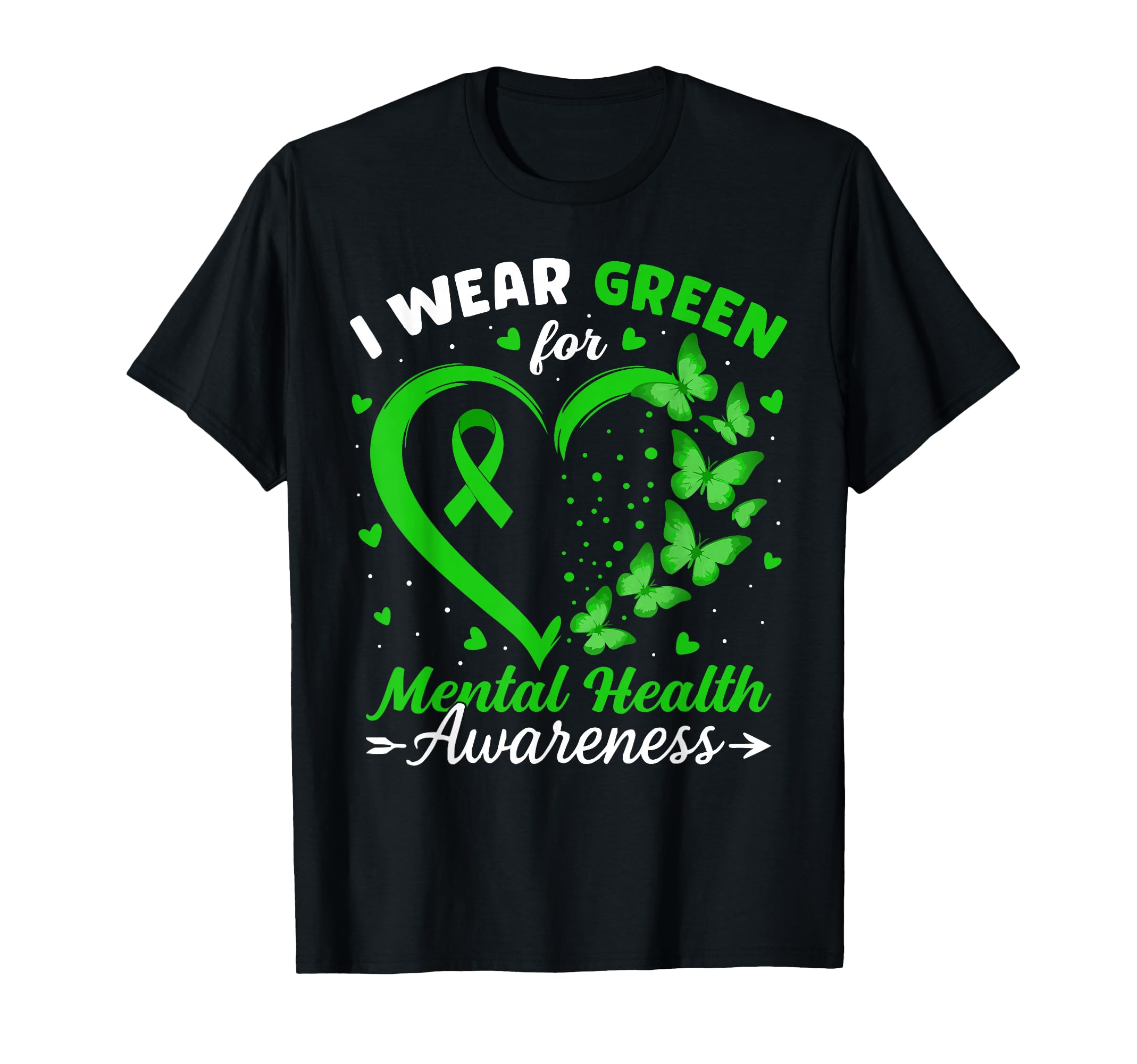 Heart I Wear Green Mental Health T-Shirt - Fun Novelty Design for Adults - T-Shirt, Sweatshirt, Hoodie