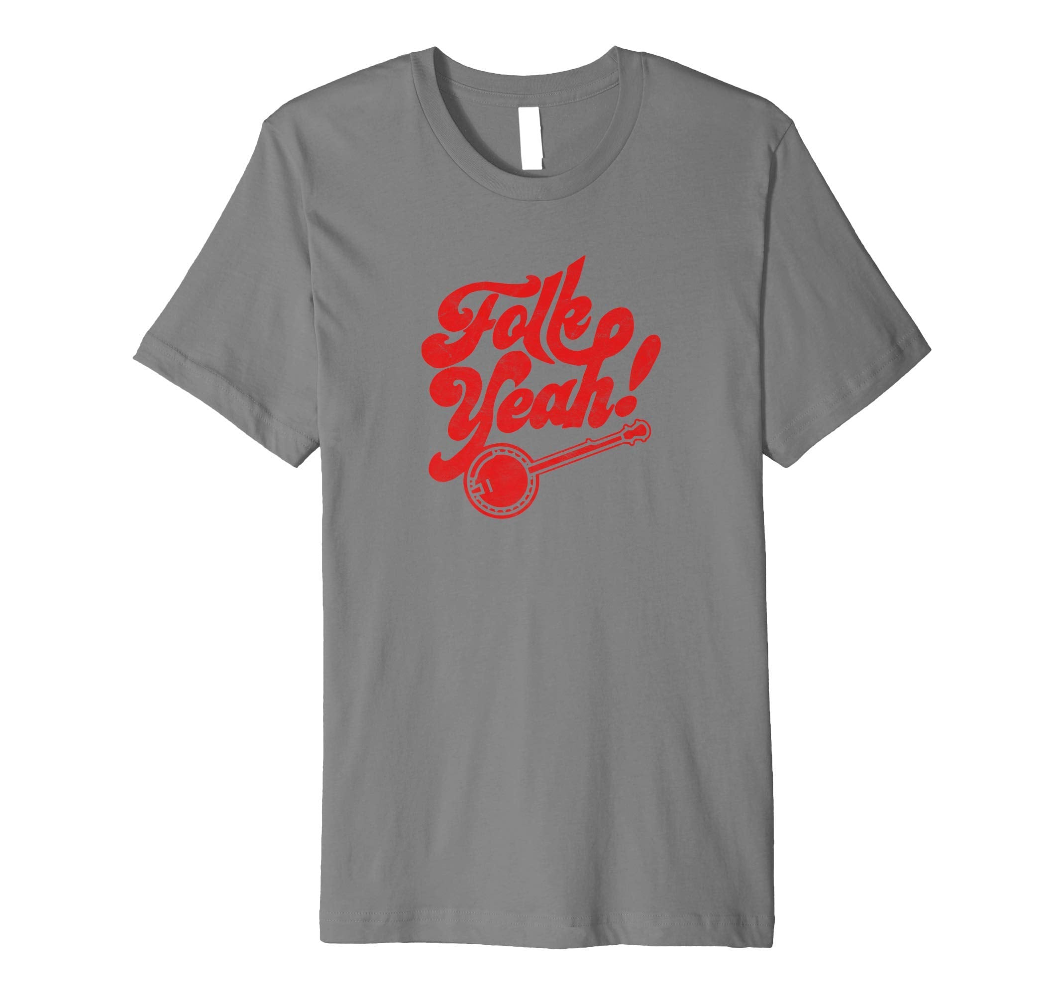 Folk Yeah Funny Banjo Typography Music T-Shirt - Minimalist Print Unisex - T-Shirt, Sweatshirt, Hoodie