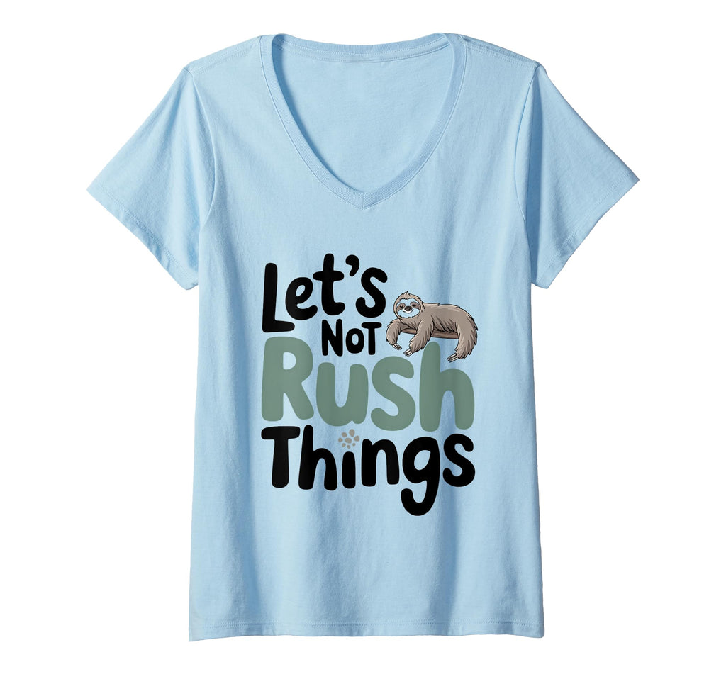 Womens Lets Not Rush Things T-Shirt - Custom Art Print for Adults - T-Shirt, Sweatshirt, Hoodie