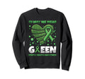 May We Wear Green Mental Health Sweatshirt - Trendy Graphic for Adults - T-Shirt, Sweatshirt, Hoodie