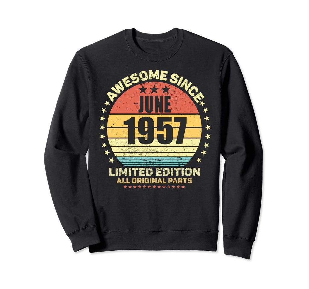 Awesome Since June 1957 66Th Birthday Sweatshirt - Trendy Graphic Unisex - T-Shirt, Sweatshirt, Hoodie