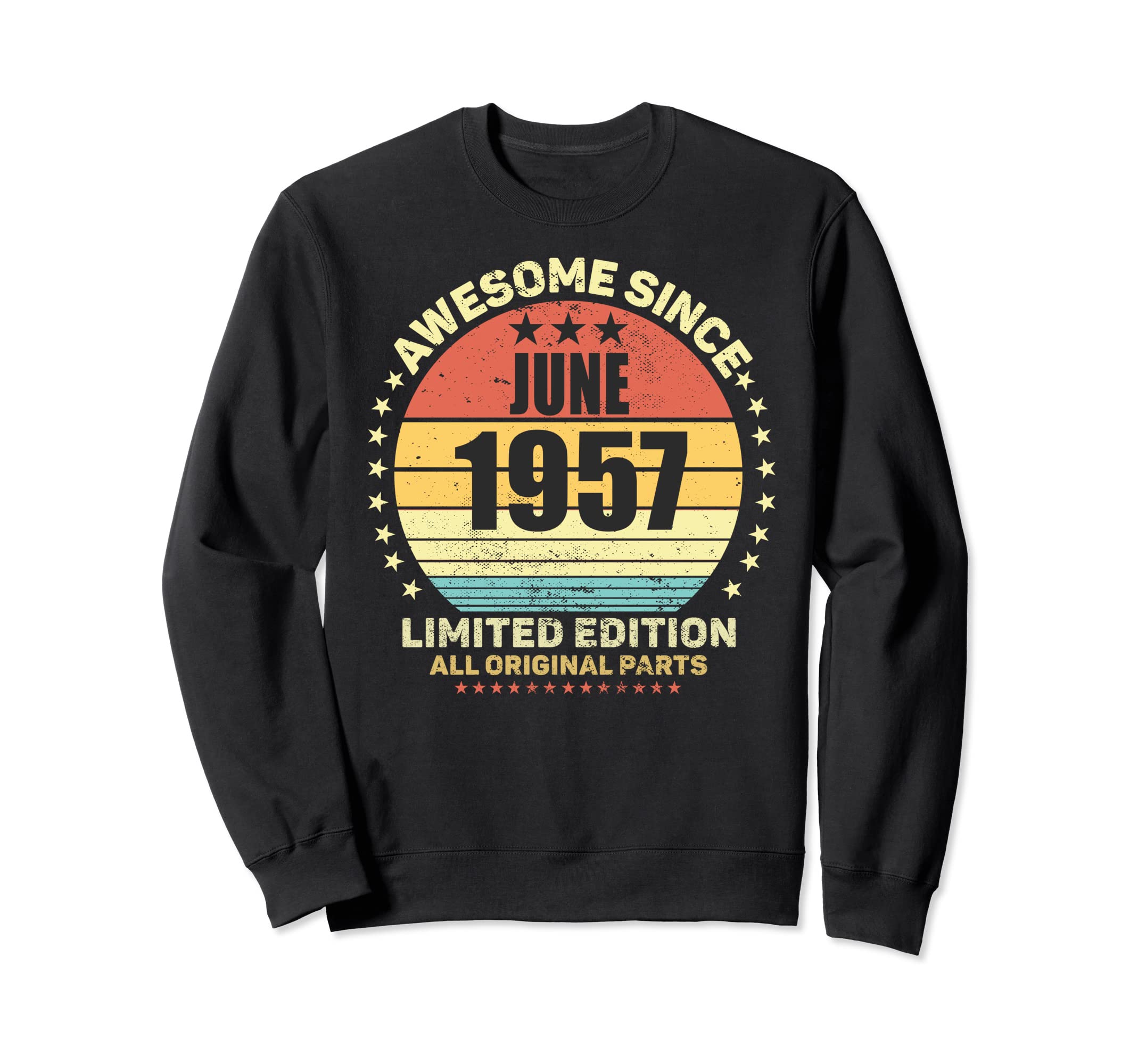 Awesome Since June 1957 66Th Birthday Sweatshirt - Trendy Graphic Unisex - T-Shirt, Sweatshirt, Hoodie